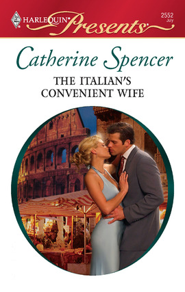 Title details for The Italian's Convenient Wife by Catherine Spencer - Available